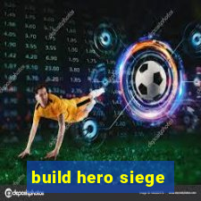 build hero siege